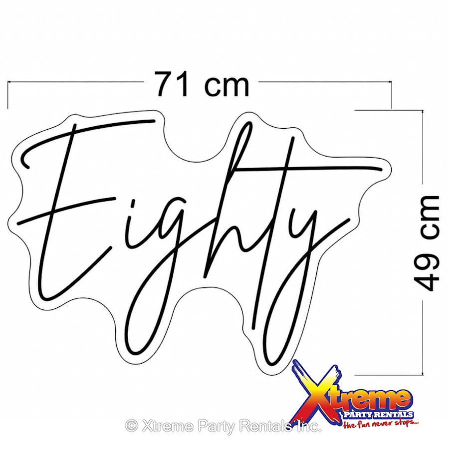 Eighty Neon Sign - Bouncy Castle & Party Rentals in Bridgetown ...